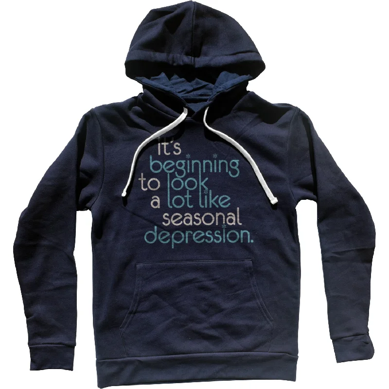 It's Beginning To Look A Lot Like Seasonal Depression Unisex Hoodie Cotton Hoodie Fleece Lining Warmth It's Beginning To Look A Lot Like Seasonal Depression Unisex Hoodie Cotton Hoodie Fleece Lining Warmth