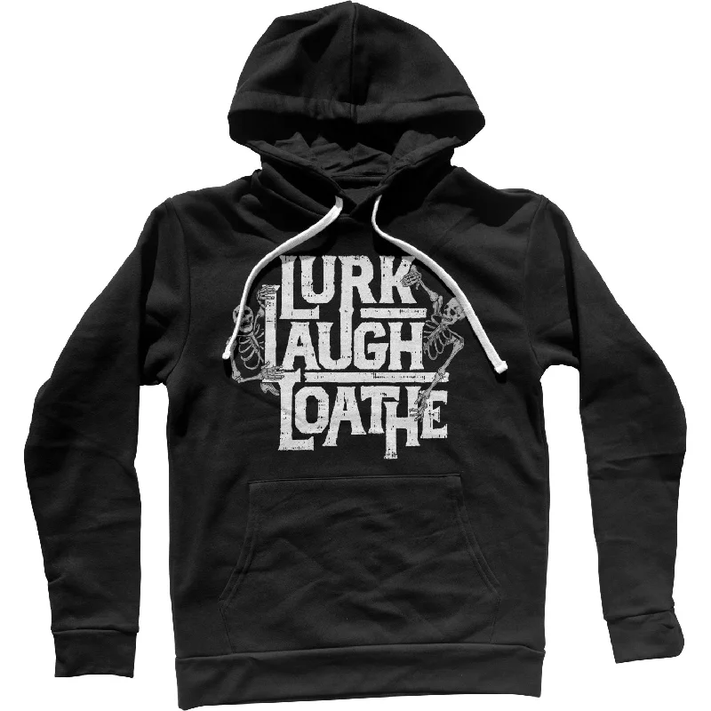 Lurk Laugh Loathe Unisex Hoodie Hoodie with Tied Waist Feminine Flattering