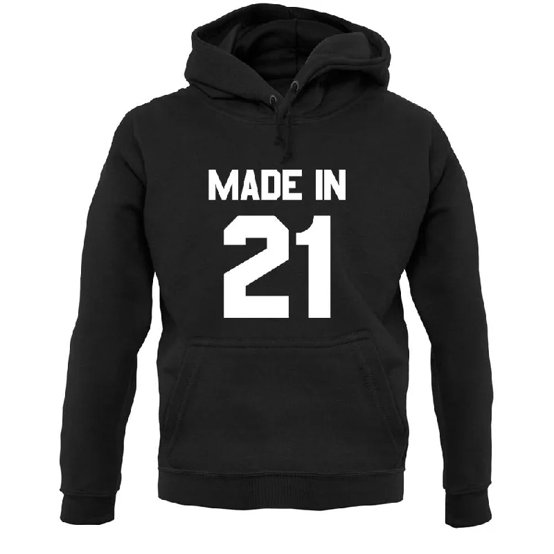 Made In '21 Unisex Hoodie Hoodie with Hem Embroidery Detailed Premium
